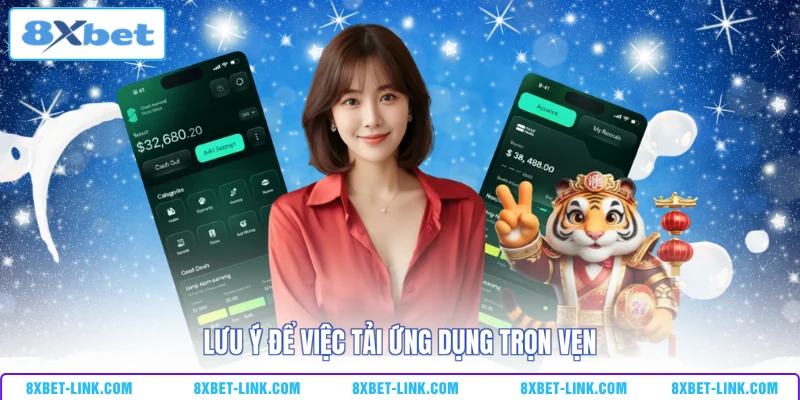 Lưu ý để việc tải ứng dụng trọn vẹn